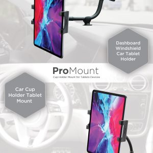 PowerPeak ProMount  2-1 Tablet Car Mount Holder [13" Long Arm Goose neck Extension + Cup Holder option]  for 5.25" - 11" inch Tablets
